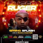 Ruger Set to Ignite Manchester with Spring Splash Live Concert